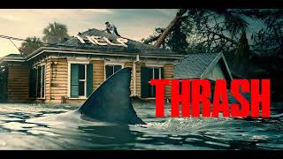 Thrash Movie Score Suite - Dom Lewis & Daniel Futcher (2026)