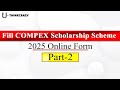 COMPEX Scholarship 2025: Step-by-Step Guide to Fill Indian Embassy Online Form(Part 2)