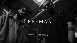 Miyagi & Andy Panda - Freeman (Slowed + Reverb)