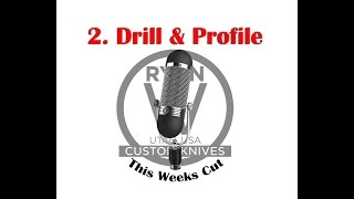 Work in Progress (Part 2) - "Drill & Profile"