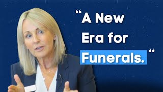 FUNERALS ARE CHANGING The Inspiring Vision of Westerleigh CEO Debbie Smith