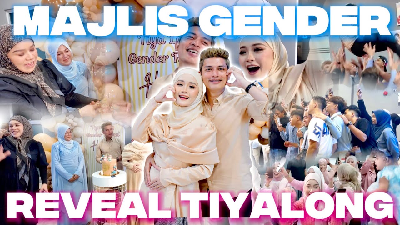 MAJLIS GENDER REVEAL TIYALONG !!! ITS A BABY… ALHAMDUL1LLAH SYUKUR !!!