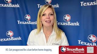 TexasBank Money Minute - Homebuying Tips