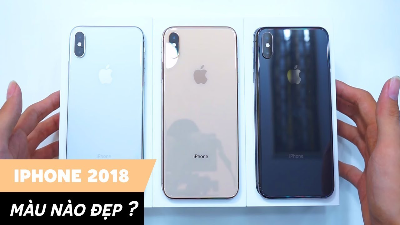 iPhone XS Max có mấy màu? Chọn màu iPhone XS Max nào 2022?