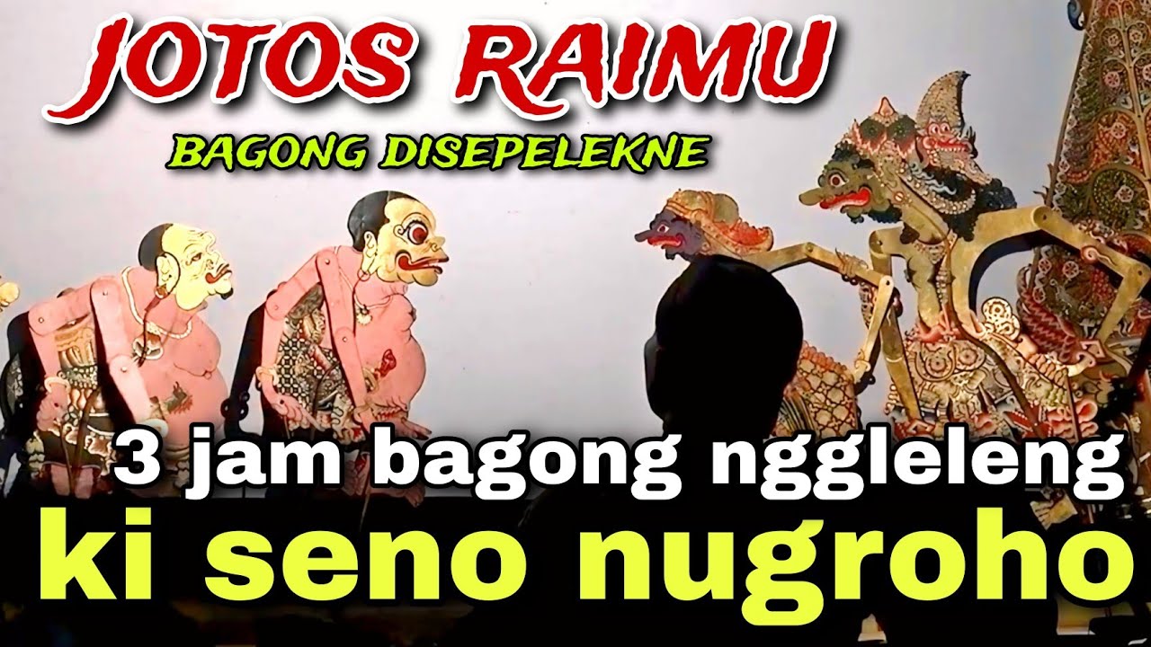 BAGONG NGGLELENG WAYANG KULIT KI DALANG SENO NUGROHO@BagongNgglelengReborn 