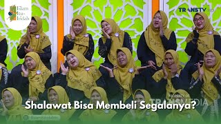 Download lagu Shalawat Bisa Membeli Segalanya? - ISLAM ITU INDAH (17/1/26) P1