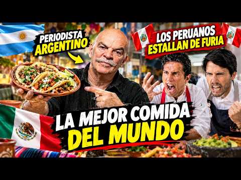 PERIODISTA ARGENTINO ADMITE QUE LA COMIDA MEXICANA ES MEJOR QUE LA PERUANA y ARGENITNA 😱