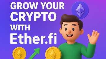 Grow Your crypto with Ether.fi crypto platform 