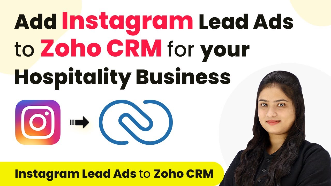Add Instagram Lead Ads to Zoho CRM for your Hospitality Business