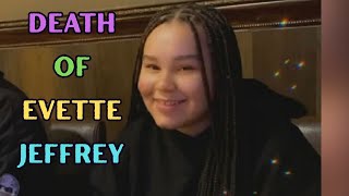 DEATH OF EVETTE JEFFREY