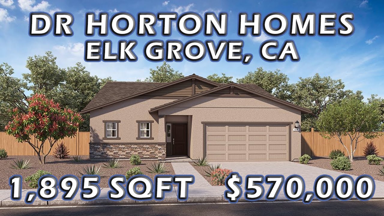 DR Horton Homes1895 sqf t Carnelian at Sheldon Farms, Elk Grove, CA