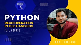 Read Operation In File Handling | Lecture 173 | Python Complete Course