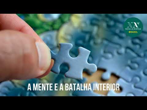 A Mente e a Batalha Interior