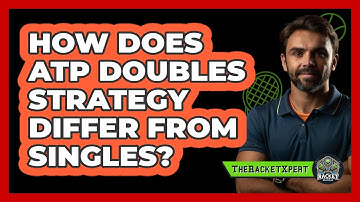 How Does ATP Doubles Strategy Differ From Singles? - The Racket Xpert