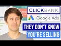 The "Sneaky" Way to Promote ClickBank Products On Google Ads (Step-By-Step 2021 Tutorial)