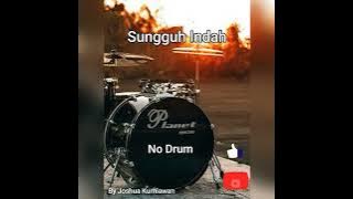 SUNGGUH INDAH (tanpa drum) @joshuakurniawan9698