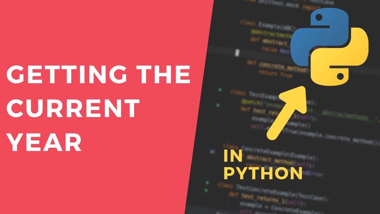 Getting the current year - 1 Minute Python Tutorial #shorts - YouTube Getting The Current Year - 1 Minute Python Tutorial #Shorts - Youtube