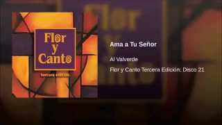 Video thumbnail of "Ama a tu Señor"