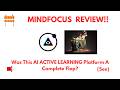 MindFocus Review- Is this supposed to be an AI ACTIVE LEARNING Platform For you?(Do not Use Yet
