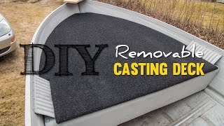 DIY Cheap Removable Casting Deck