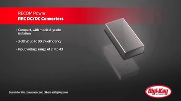 RECOM REC DC/DC Converters | Digi-Key Daily
