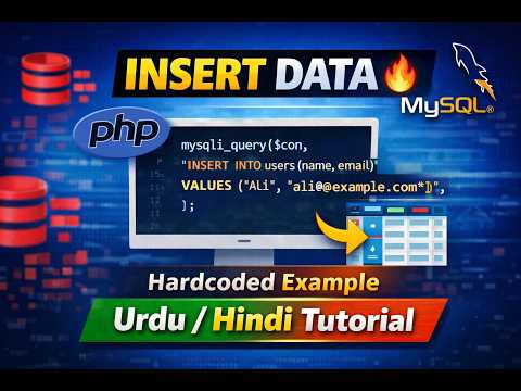 Insert Data into MySQL using Core PHP | Hardcoded Values Example (Urdu/Hindi)