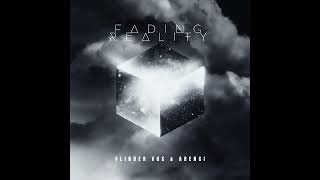 Vlinder Vos & ARENCI - Fading Reality