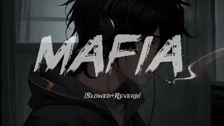[Slowed+Reverb]MAFIA - BHARTIYA RADIO FT. YOUNGJERIC, NICKOX & D HELL