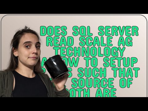 Dba: Does sql server read scale AG technology allow to setup 2 AGs such that the source of both a...