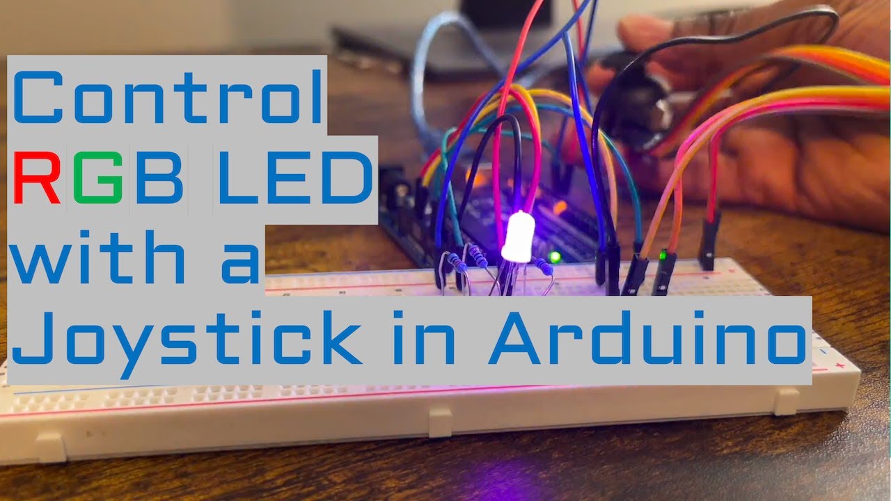 🎮 Control an RGB LED with a Joystick! | Fun Arduino Project for ...