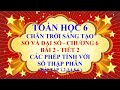 Video Chương 6 Bài 2 - Các phép tính với số thập phân - Tiết 2