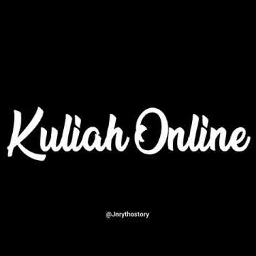 Kuliah online Story wa 😂
