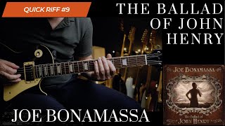 Joe Bonamassa - The Ballad of John Henry (guitar lesson :: quick riff #9)