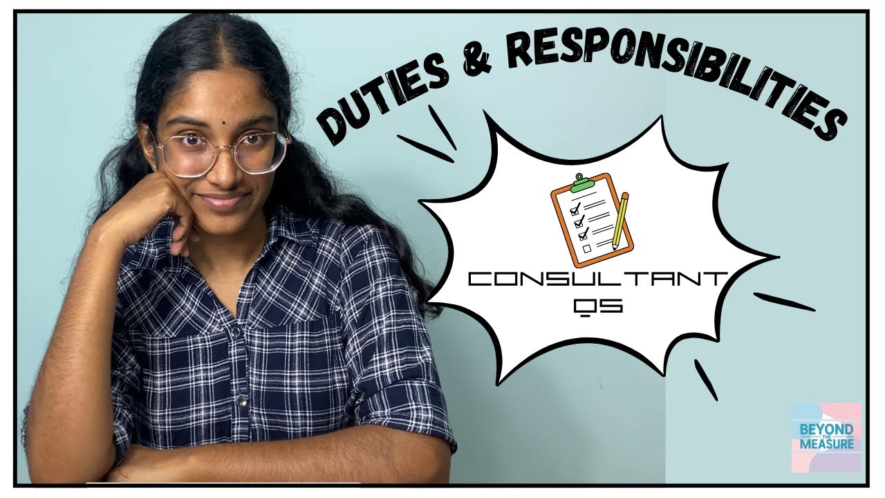 Consultant QS: Roles, Duties, and Responsibilities in Construction