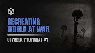 Understanding UI Structure &amp; UI Builder |  Recreating World at War #1