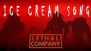 Ice Cream Song - LETHAL COMPANY OST
