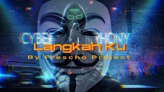 Langkah Ku (Frescho Project) 