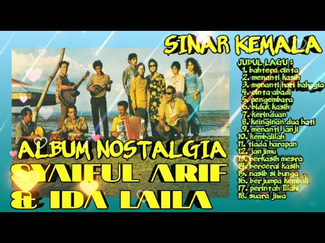 Album Nostalgia Terbaik Syaiful Arif u0026 Ida Laila bersama OM Sinar Kemala class=