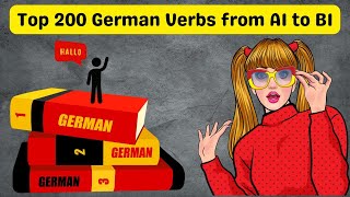 Learn 200 German Verbs from A1 to B1 with Examples and Usage:Your Complete Guide to Mastering German