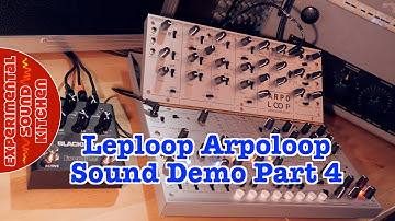ESK - Leploop Arpoloop Sound Demo Part 4