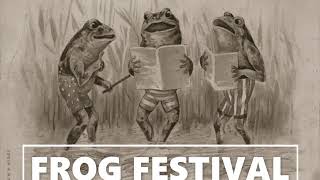 Froggin In The Night - Frog Festival