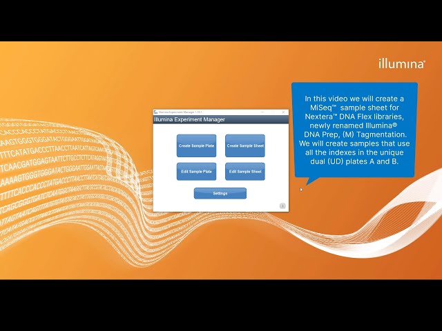Using Illumina Experiment Manager (IEM) to Create a Sample Sheet