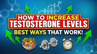 7 Proven Ways to Boost Testosterone Naturally