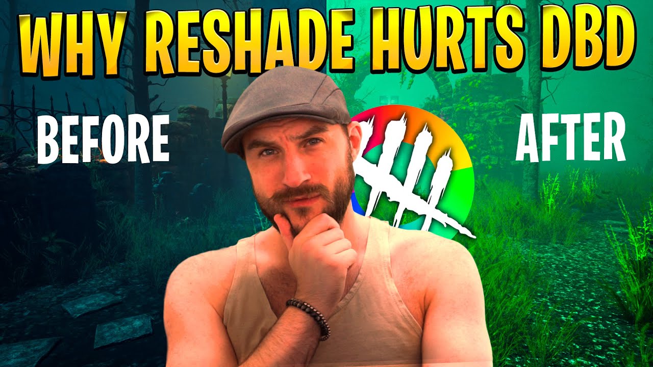 RESHADE HURTS DBD SO MUCH WORSE THAN YOU THINK! HERE IS WHY