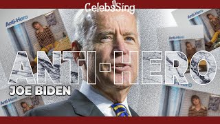 Joe Biden is the Anti-Hero (AUTOTUNED VERSION)