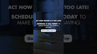 📢 Don’t Miss Out on Last-Minute Tax Savings!