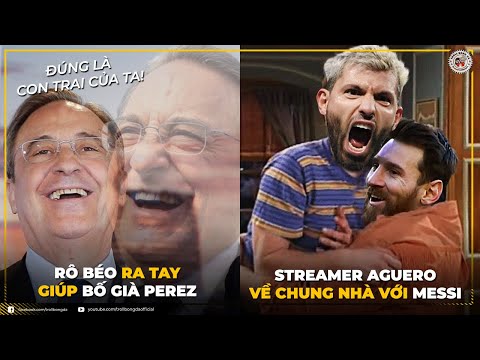 Bản tin Troll Bóng Đá 22/5: Rô Béo giúp bố già Perez | Streamer Aguero "về chung nhà" với Messi