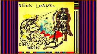 Neon Leaves - Cinema Verite 2013. Progressive Rock. Full Album