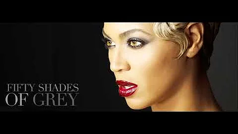 Beyonce - Crazy In Love (Fifty Shades of Grey REMIX)