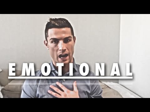 Cristiano Ronaldo ● When A Man Gets Emotional ● Interviews & Speeches